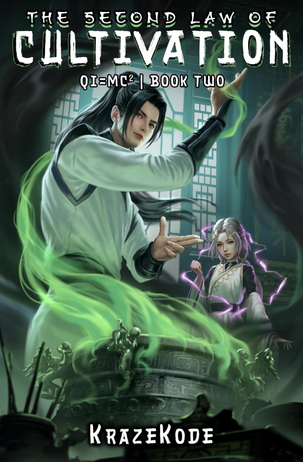 The Second Law of Cultivation: A Xianxia Progression Fantasy: 2 (Qi=MC^2)