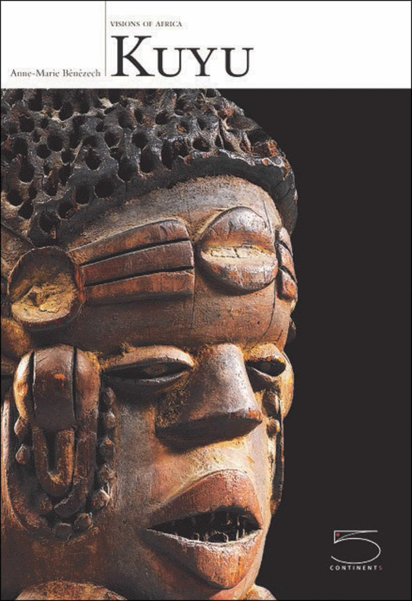 Kuyu. Visions of Africa. Ediz. a colori
