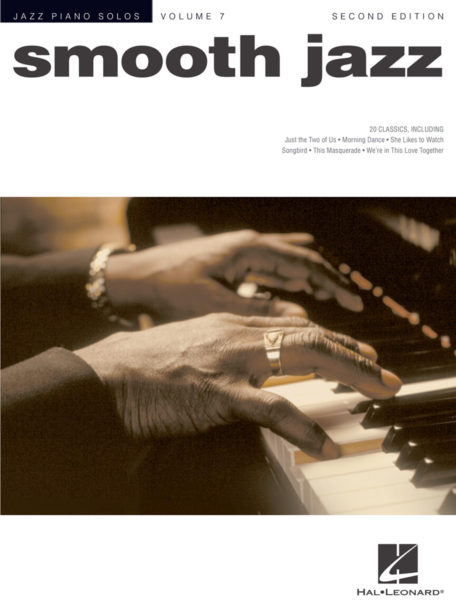 Smooth Jazz. Piano Solo.: Jazz Piano Solos Series Volume 7 (Jazz Piano Solos (Unnumbered))