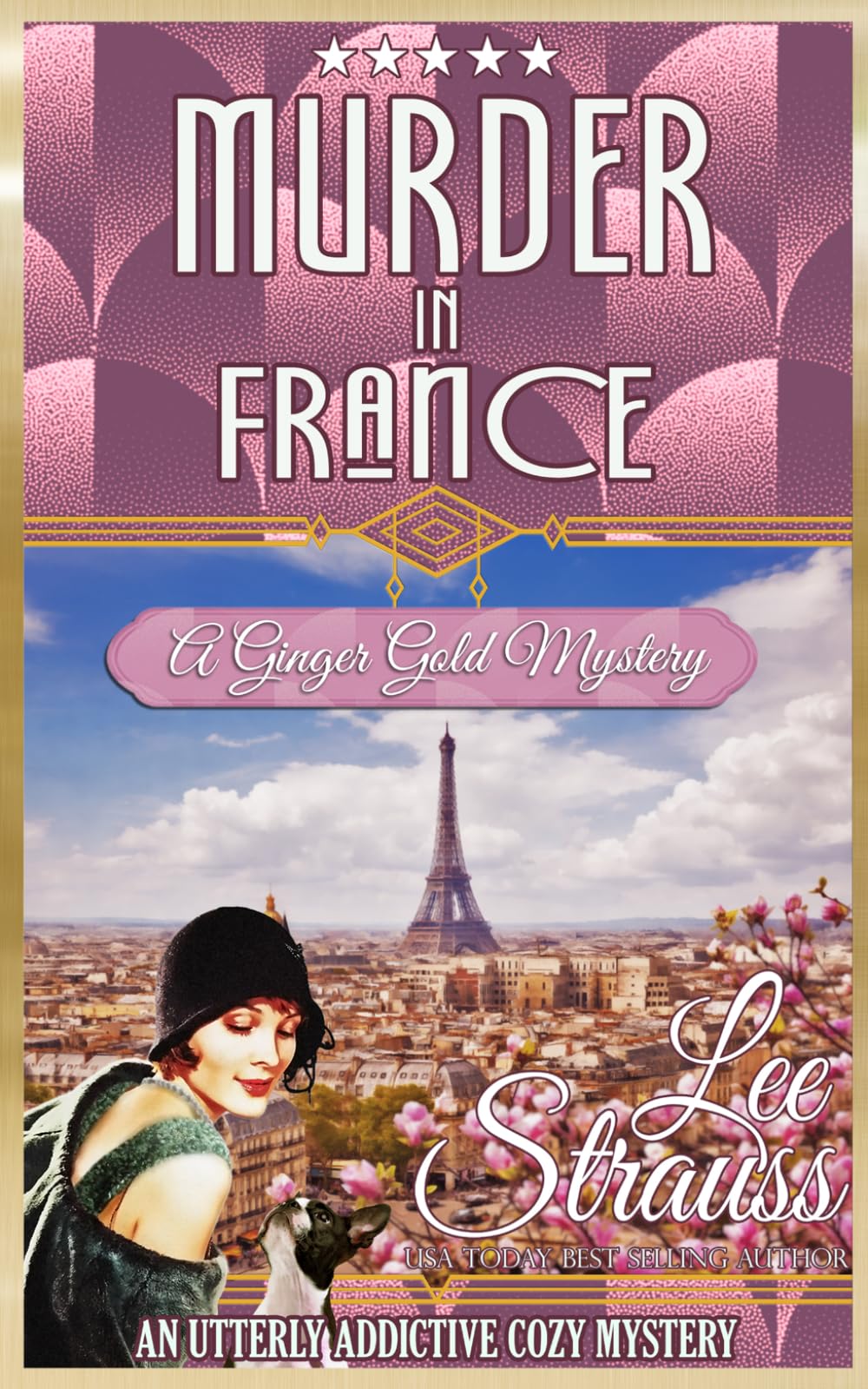 Murder in France: a 1920s cozy historical mystery (A Ginger Gold Mystery)