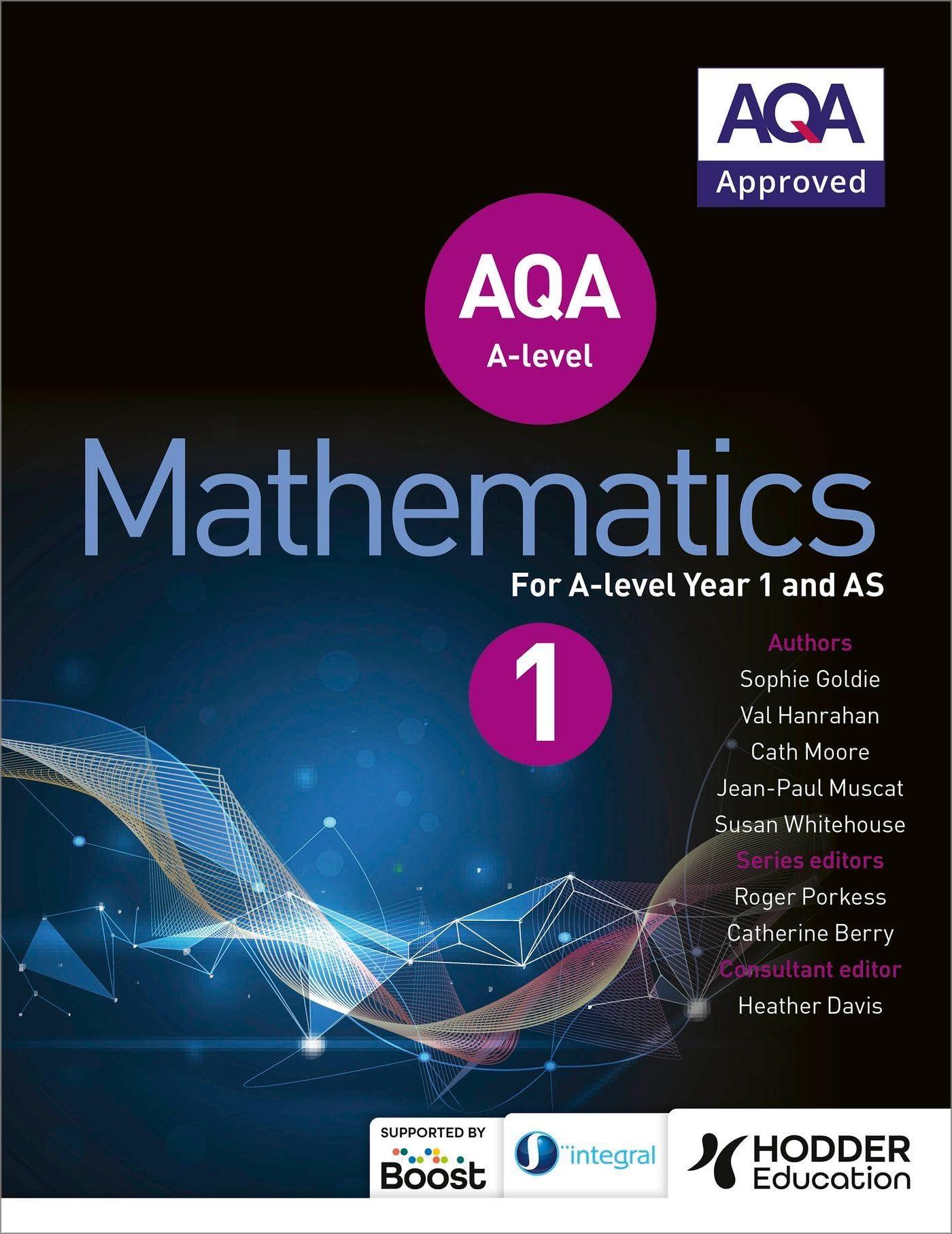 AQA A Level Mathematics Year 1 (AS) (Aqa a Level As),Sophie Goldie, Susan Whit