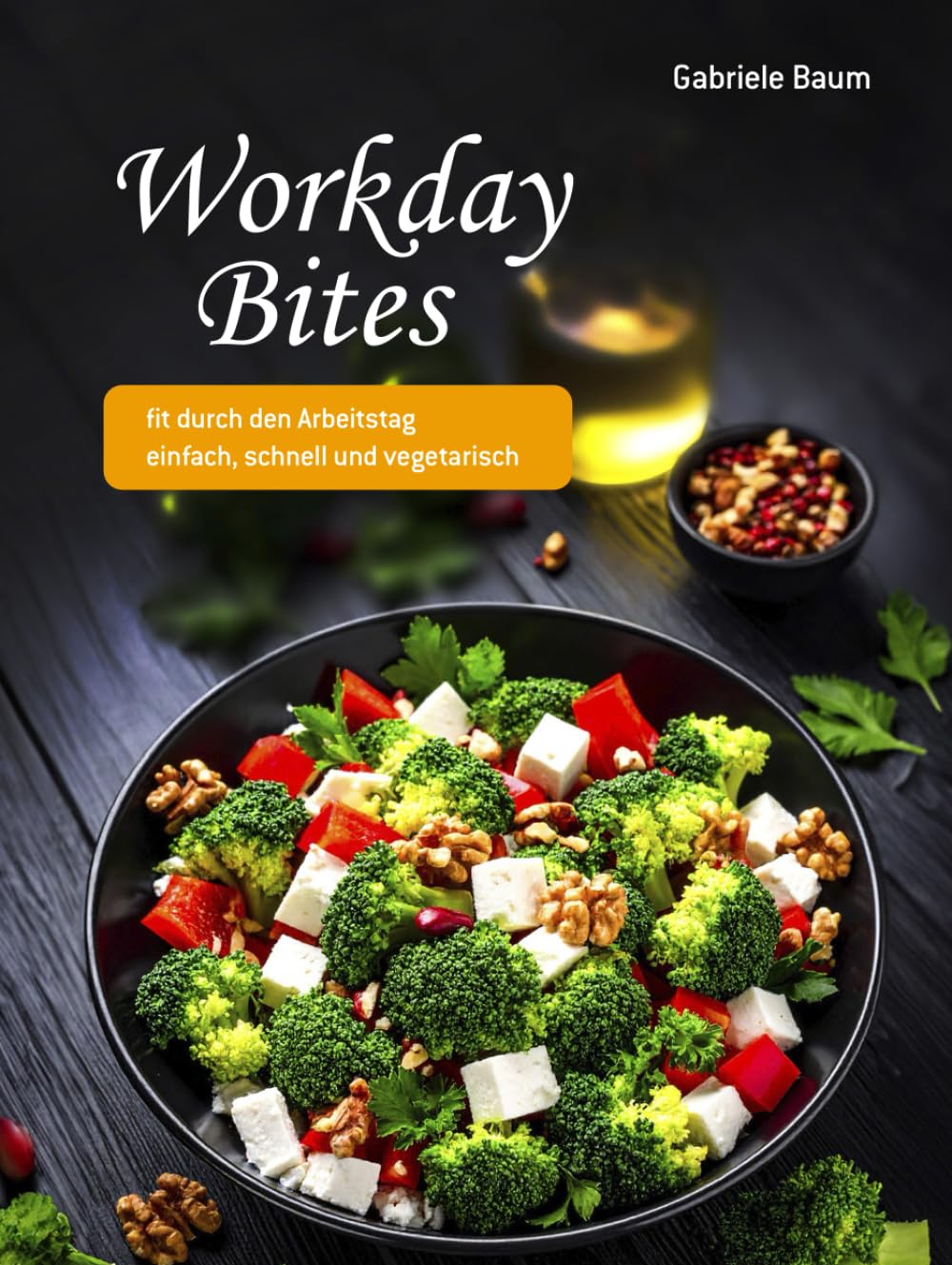 Workday Bites: einfach, schnell und vegetarisch – perfekt für die Mittagspause
