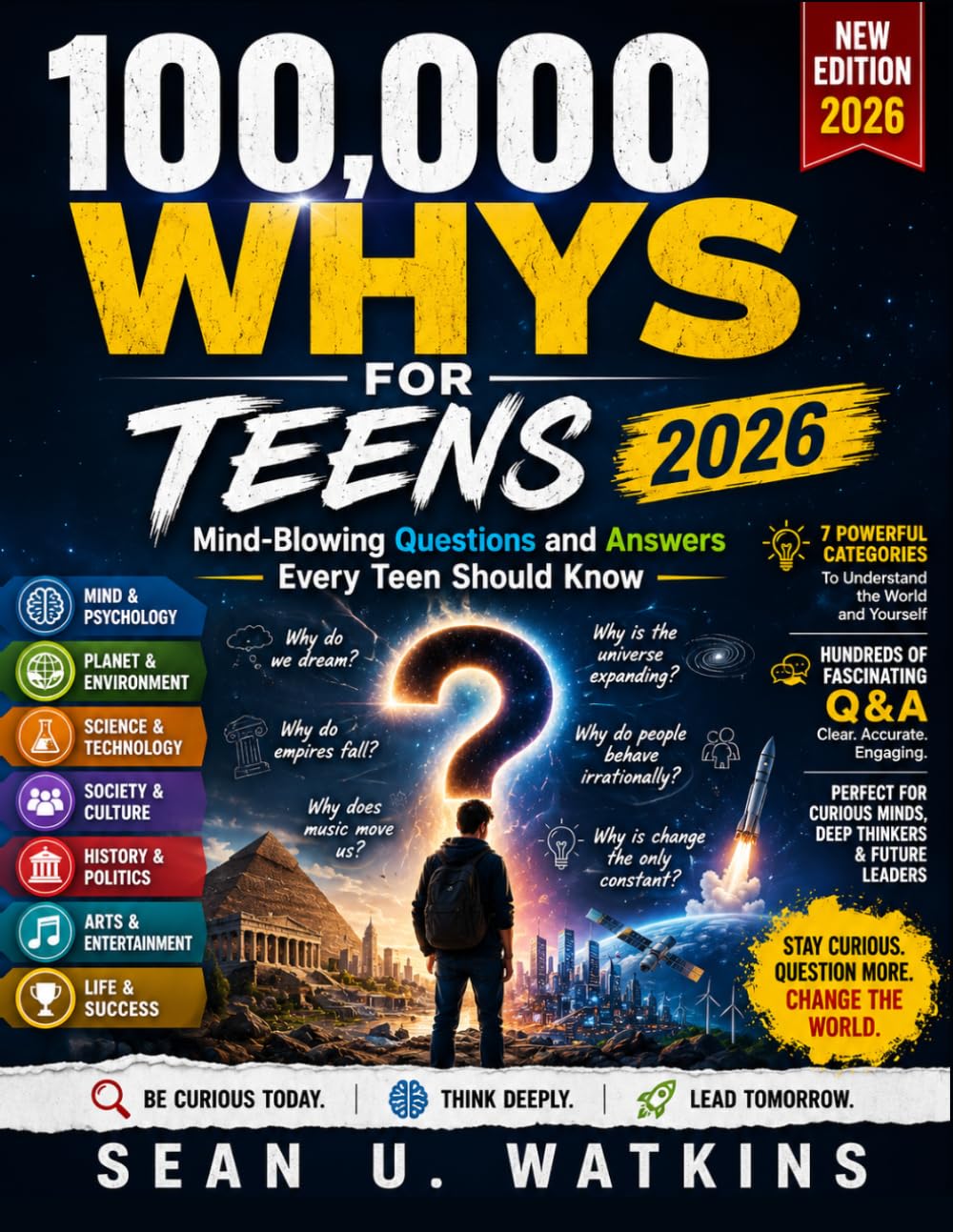 100,000 Whys for Teens 2026: Mind-Blowing Questions and Answers Every Teen Should Know