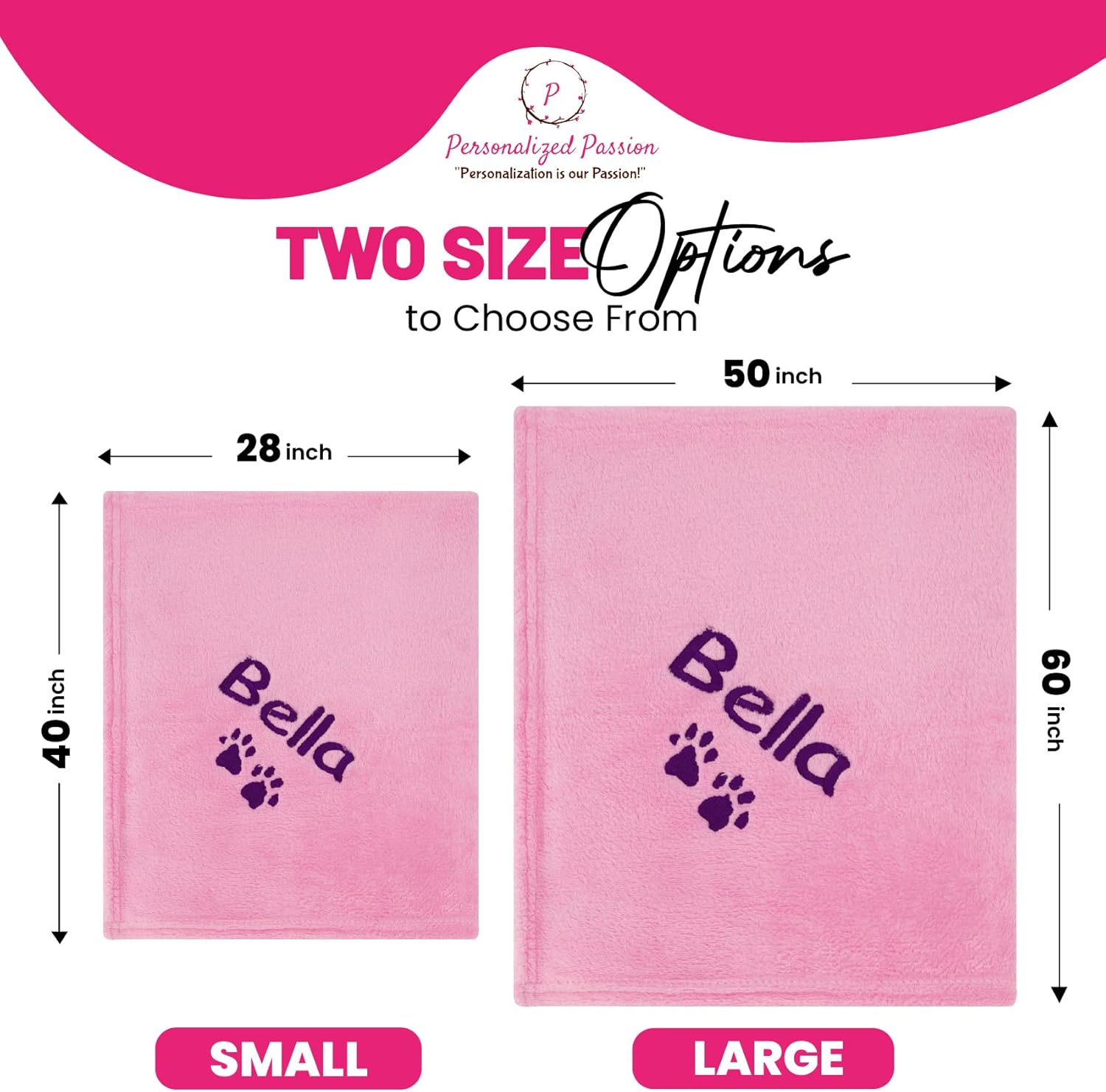Personalized Passion Dog Blanket with Embroidered Name and Paws - Soft, Comfortable and Cozy for Couch, Bed, Car - Water Resistant Pet Fleece Blanket for Dogs and Cats - Pink - 50x60 Inches