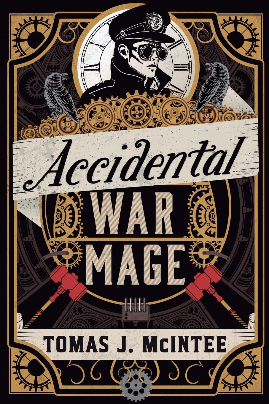 Accidental War Mage: A Steampunk Military Fantasy: 1