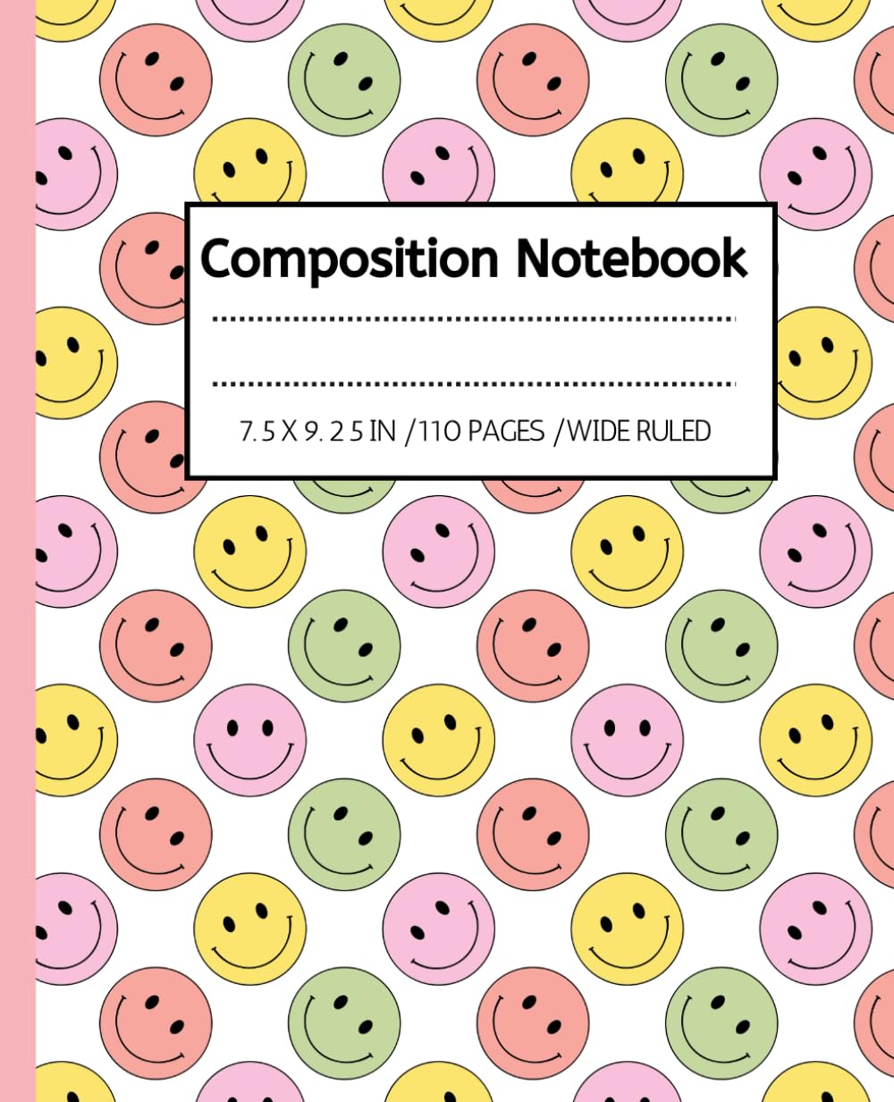Composition Notebook, Smiley Face Cover, Wide Ruled 110 Pages, 7.50" X 9.25"