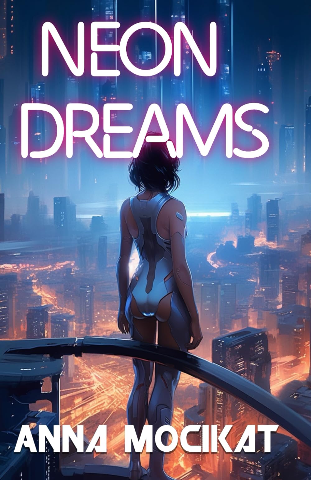 Neon Dreams: A Cyberpunk Detective Thriller (There's no Murder in Paradise)