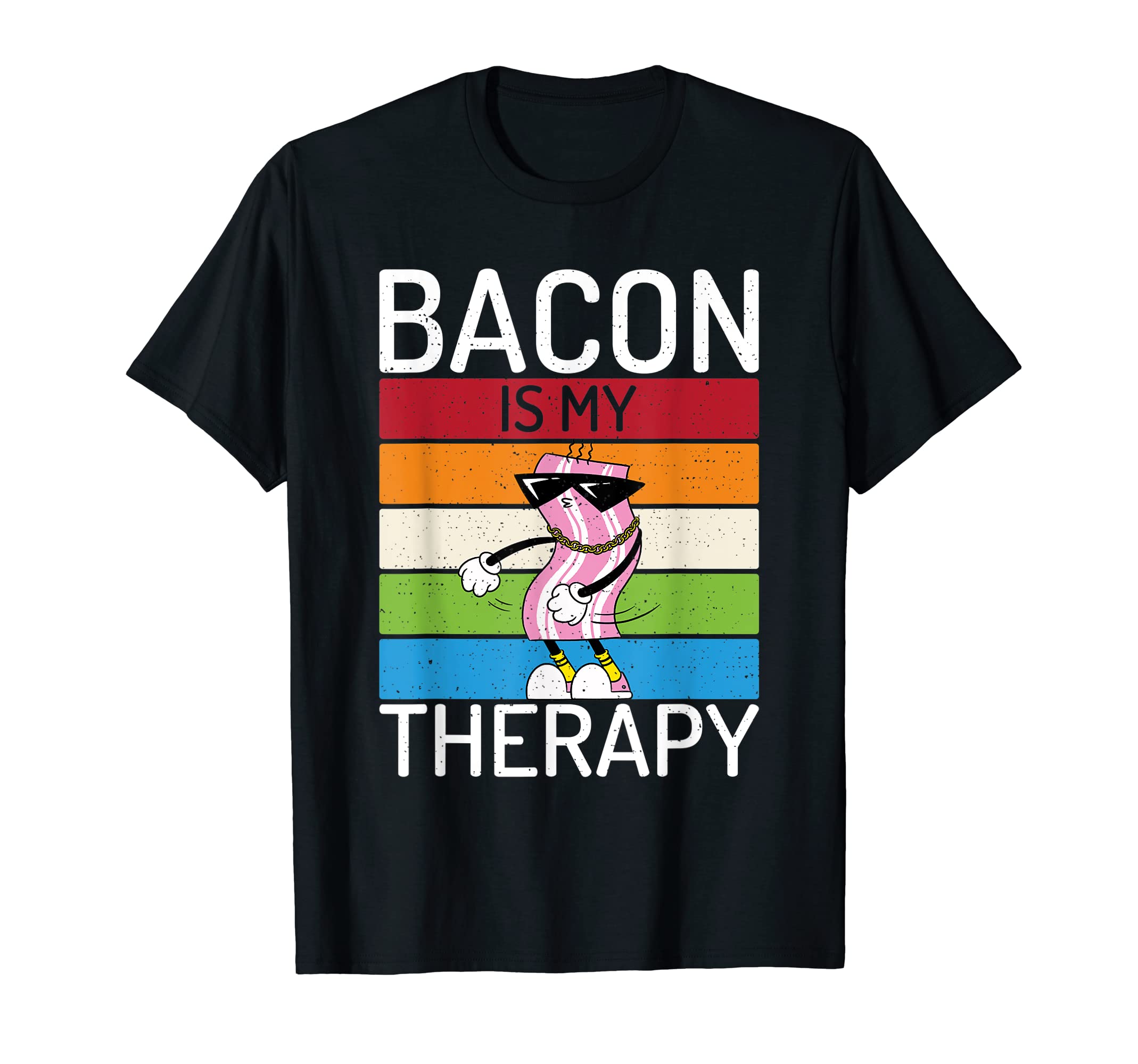 Bacon Is My Therapy Funny Bacon WhispererBacon Is My Therapy Funny Vintage Bacon Whisperer Bacon Crew T-Shirt