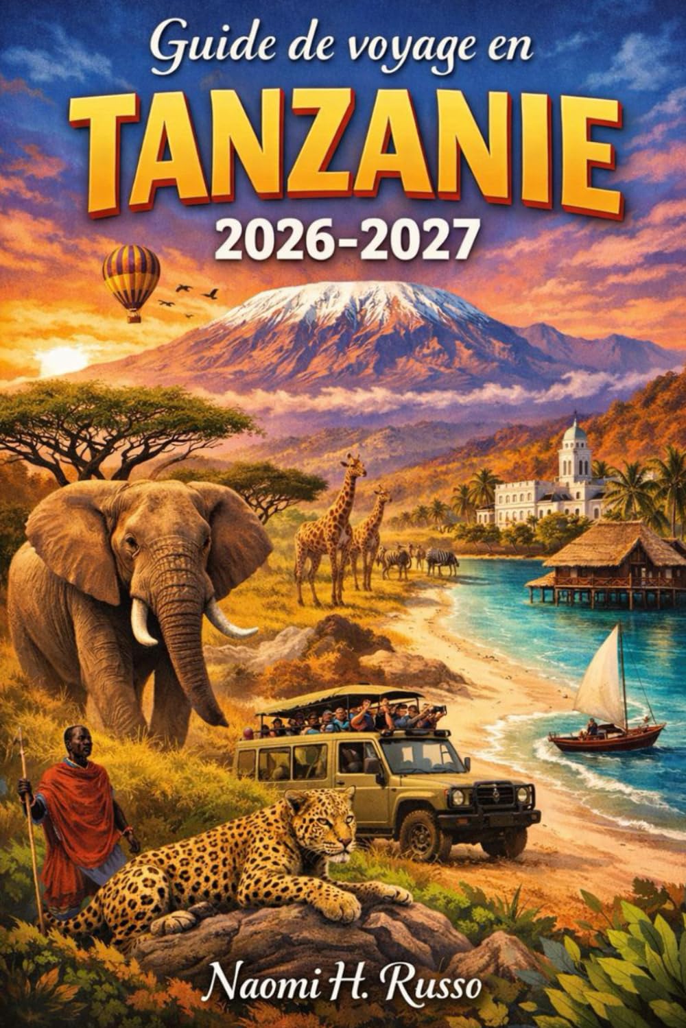 Guide de voyage en Tanzanie 2026-2027