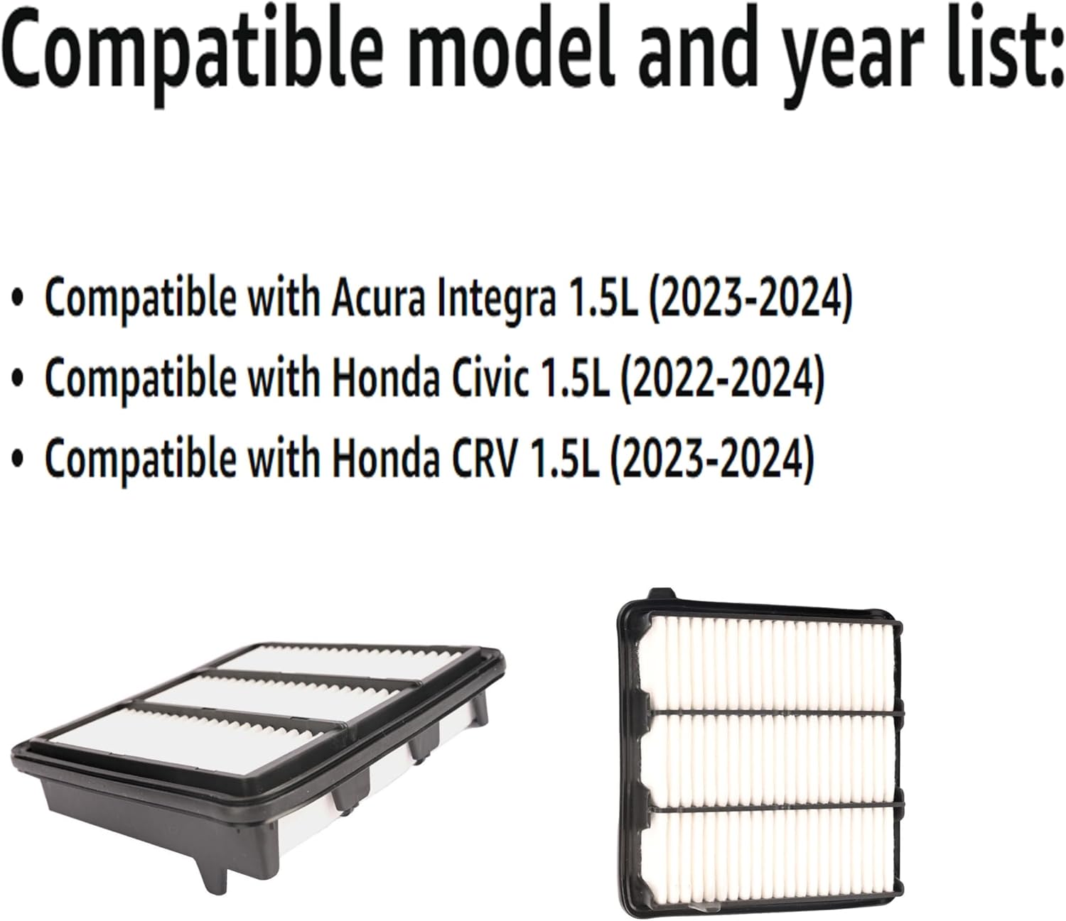 For Engine Air Filter for Honda Civic 1.5L (2024-2022), CR-V 1.5L(2024-2023), Integra 1.5L (2024-2023), Replacement for 17220-64A-A00