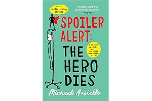 Spoiler Alert: The Hero Dies: A Heartfelt Memoir