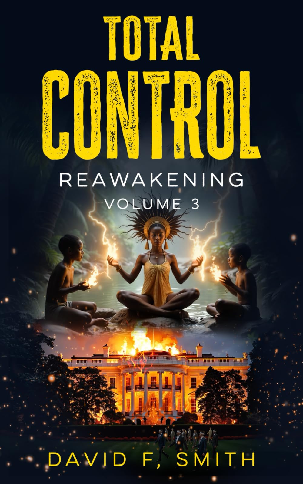 Total Control: Volume 3: REAWAKENING