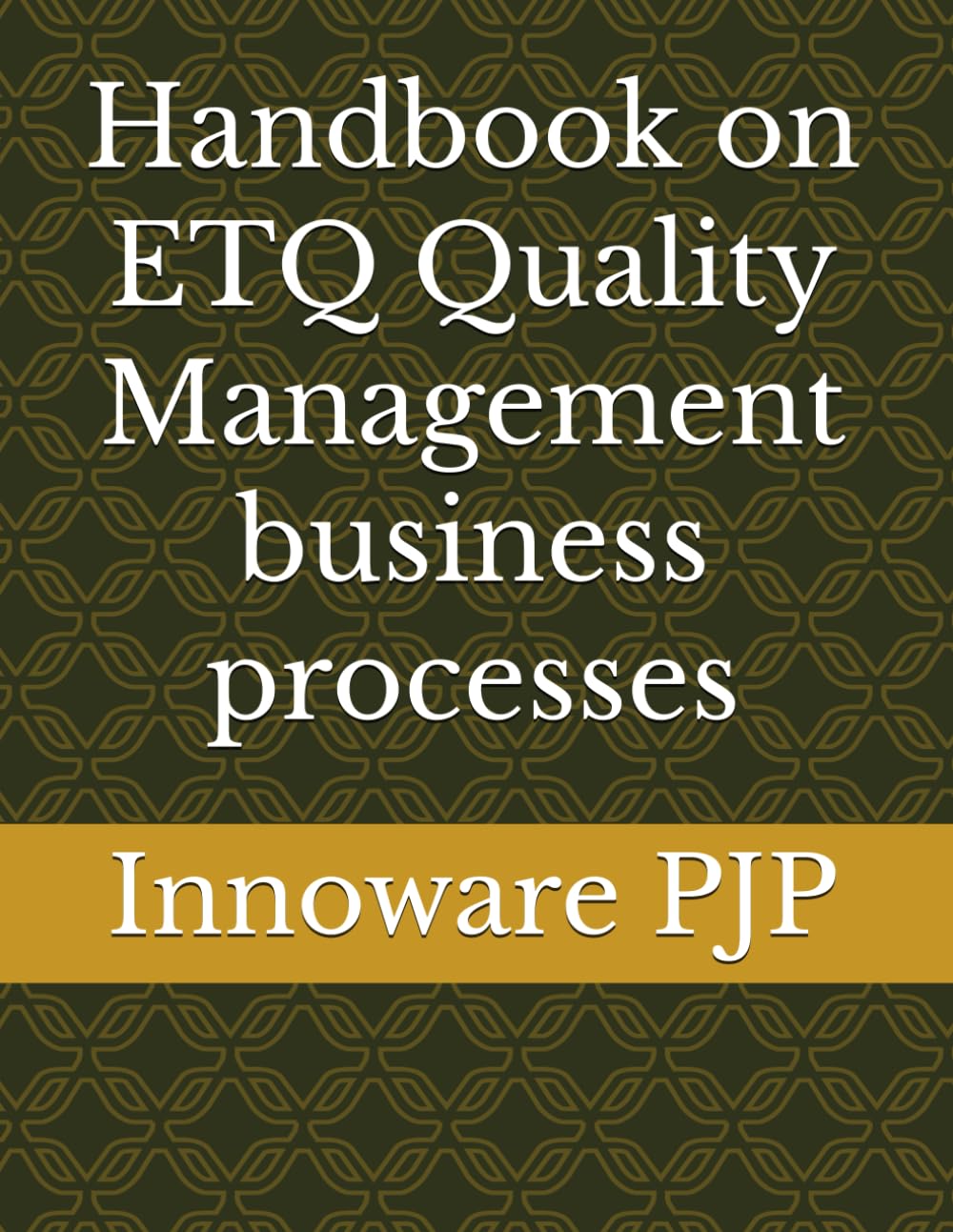 Handbook on ETQ Quality Management business processes