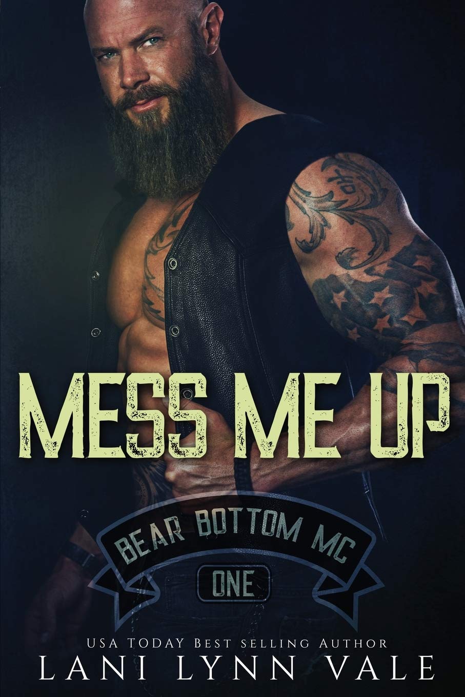 Mess Me Up: Volume 1 (The Bear Bottom Guardians MC)