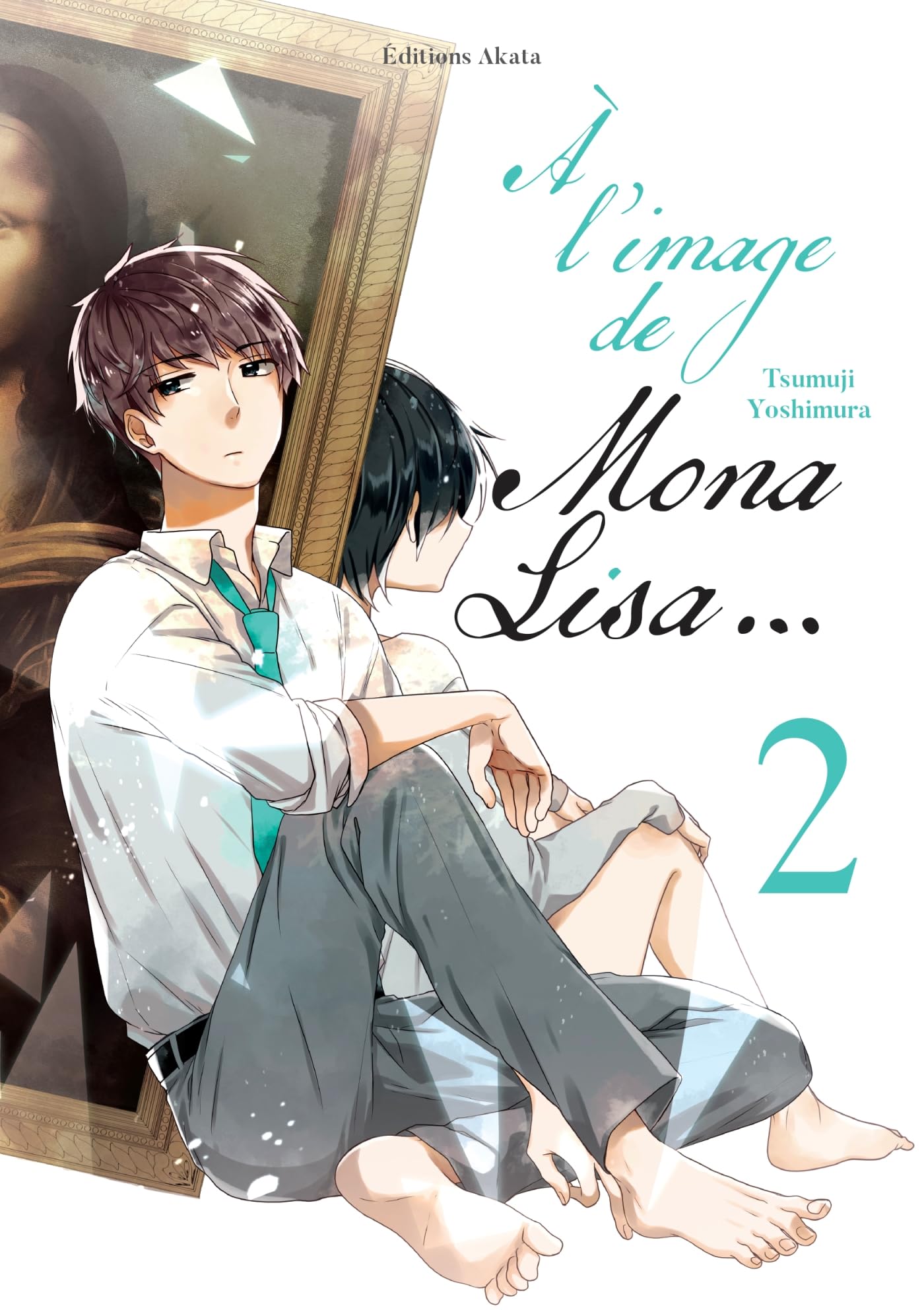 À l'image de Mona Lisa - Tome 2