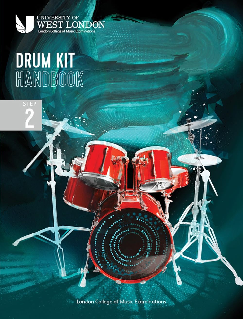 London College of Music Drum Kit Handbook 2022 Step 2 PAPERBACK 9790570123728