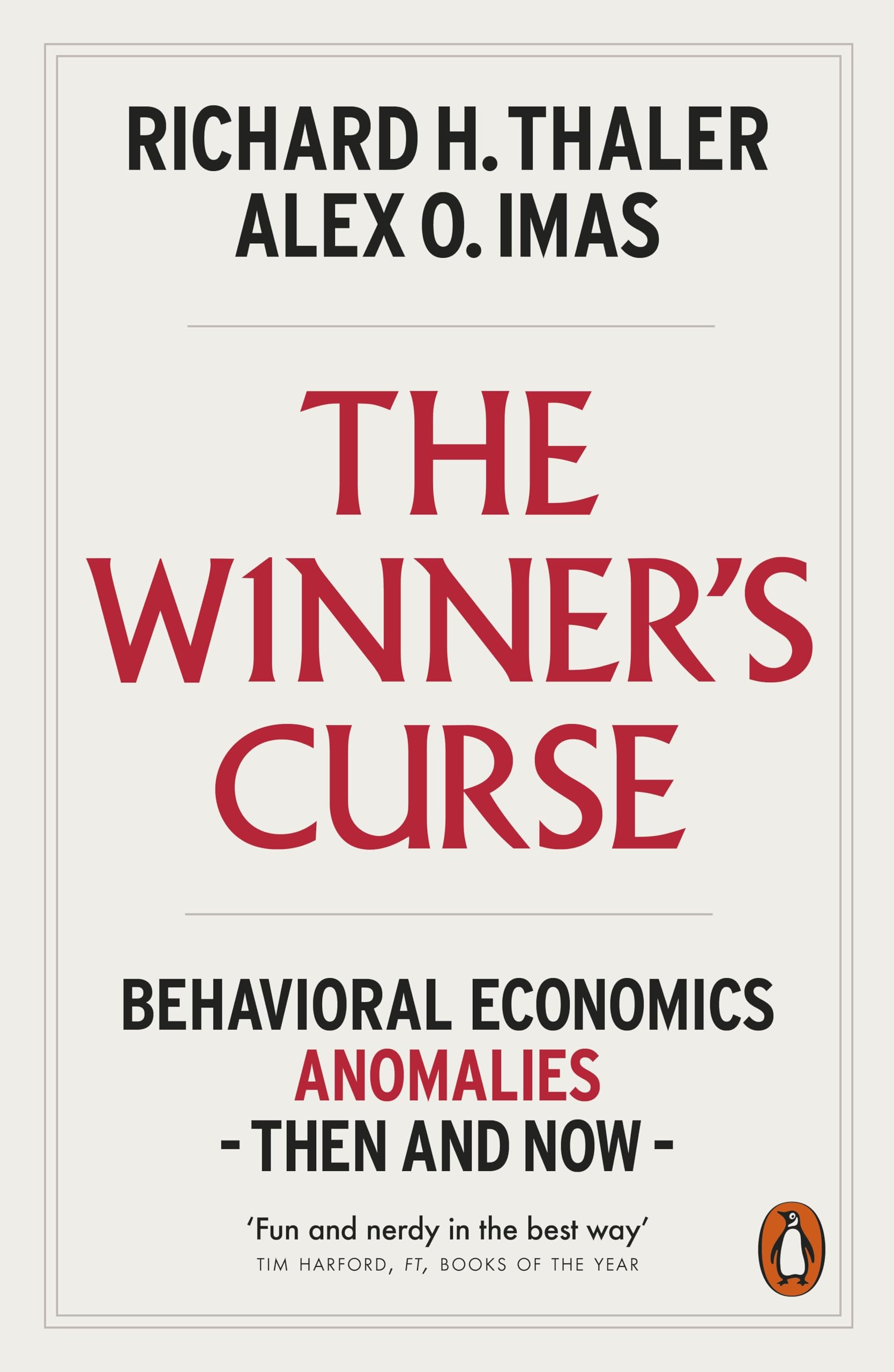 The Winner's Curse: Behavioral Economics Anomalies Then and Now