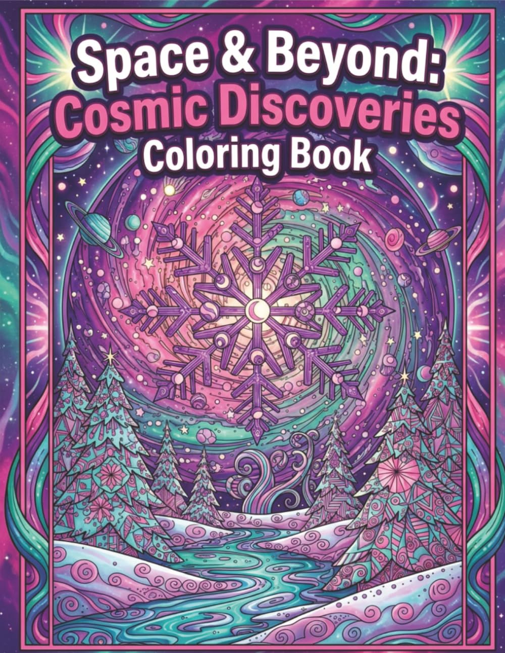 Space & beyond cosmic discoveries coloring book