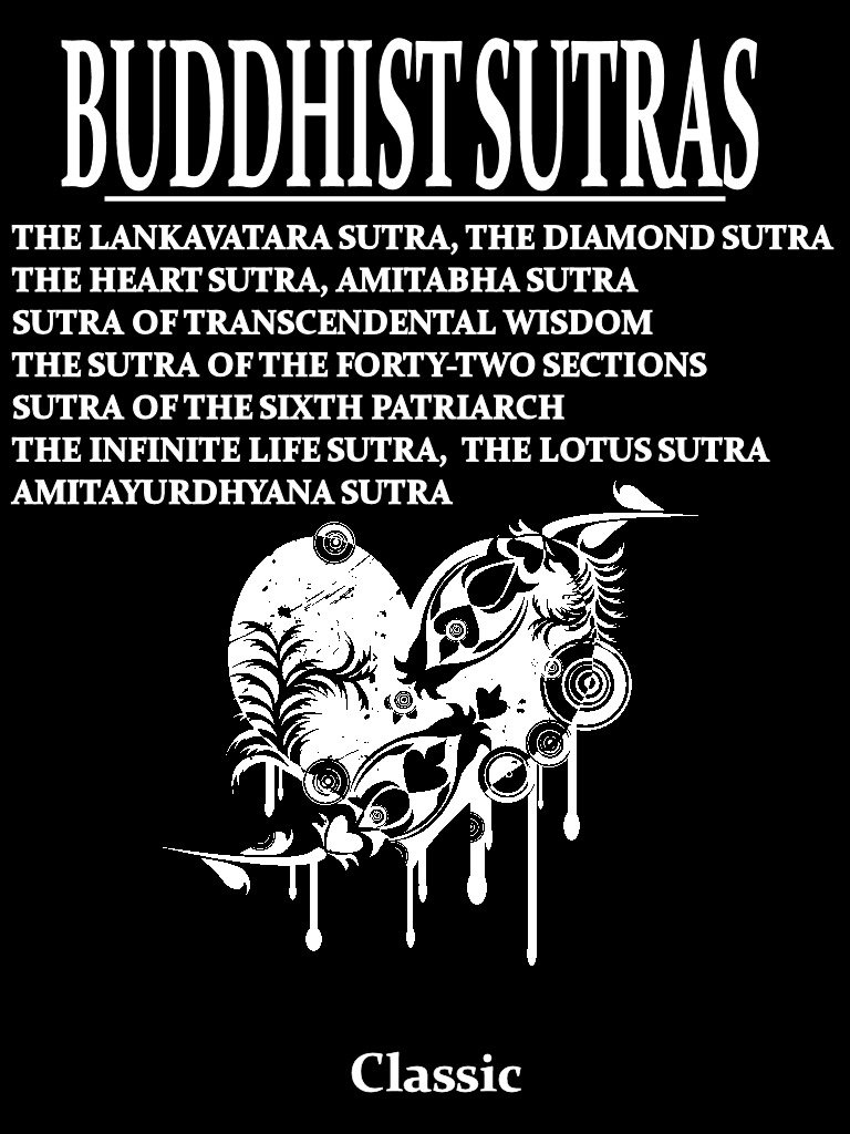 Buddhist Sutras: The ULTIMATE Collected Works of 10 Famous Sutras (With Active Table of Contents)