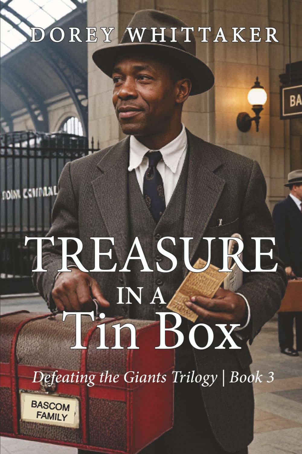 Treasure in a Tin Box: Defeating the Giants Trilogy Book 3