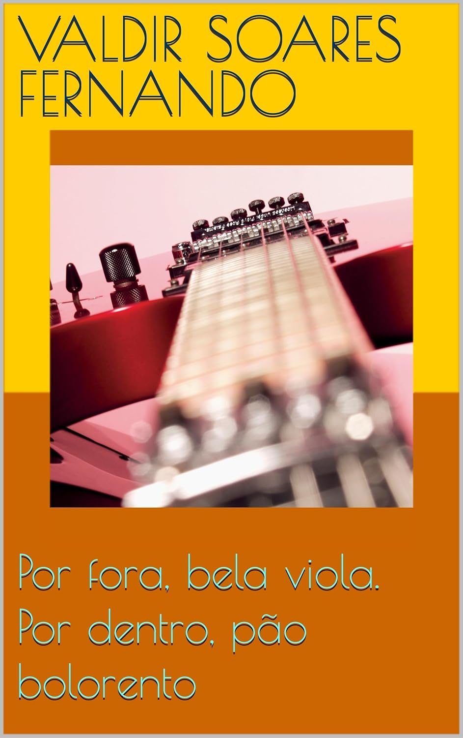 Amazon.com.br eBooks Kindle: Por fora, bela viola. Por dentro, pão ...