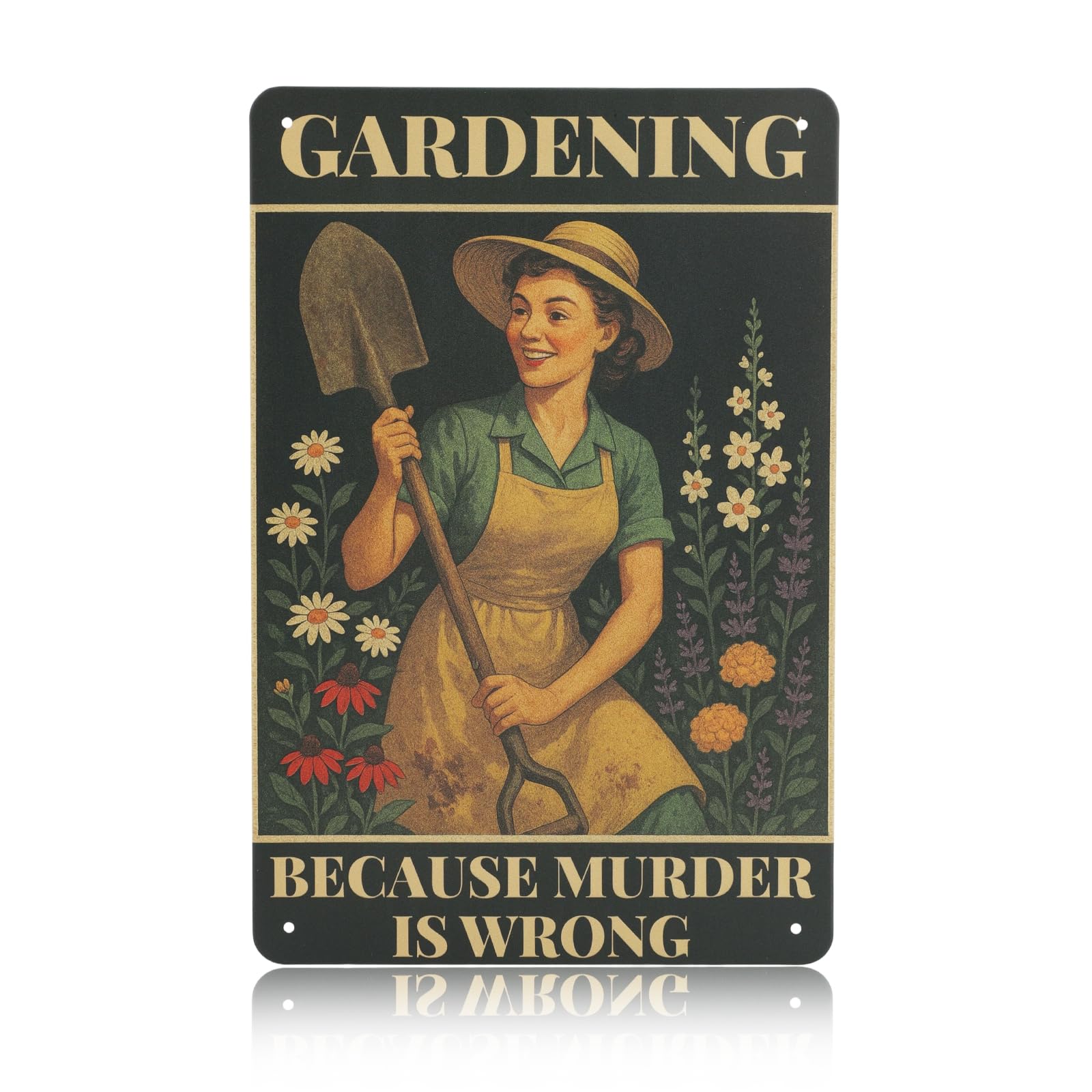 Funny Gardening Quote Tin Sign Garden Poster 16x24 Inch