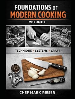 FOUNDATIONS OF MODERN COOKING Volume I
