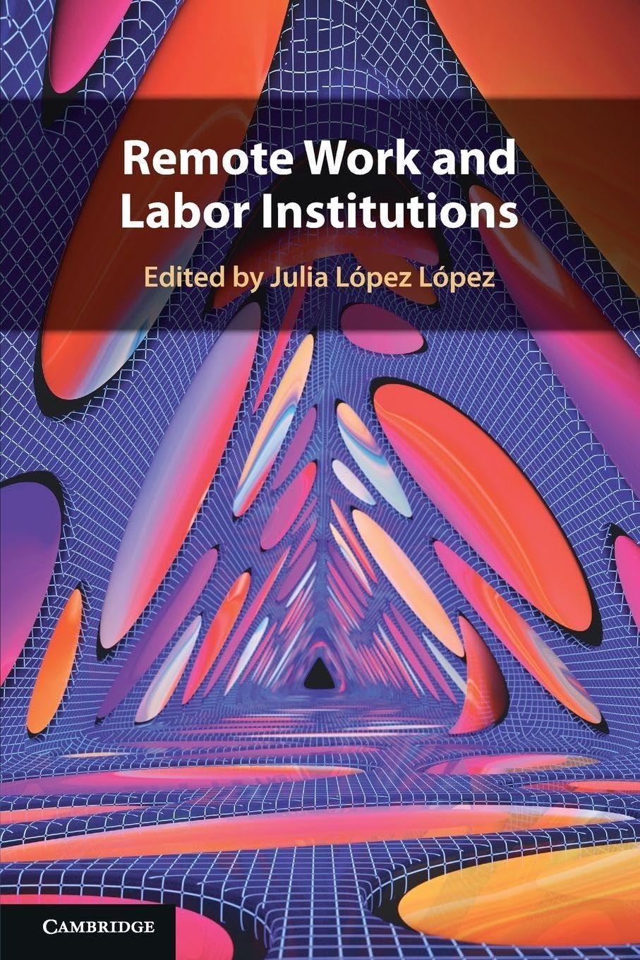 Remote Work and Labor Institutions