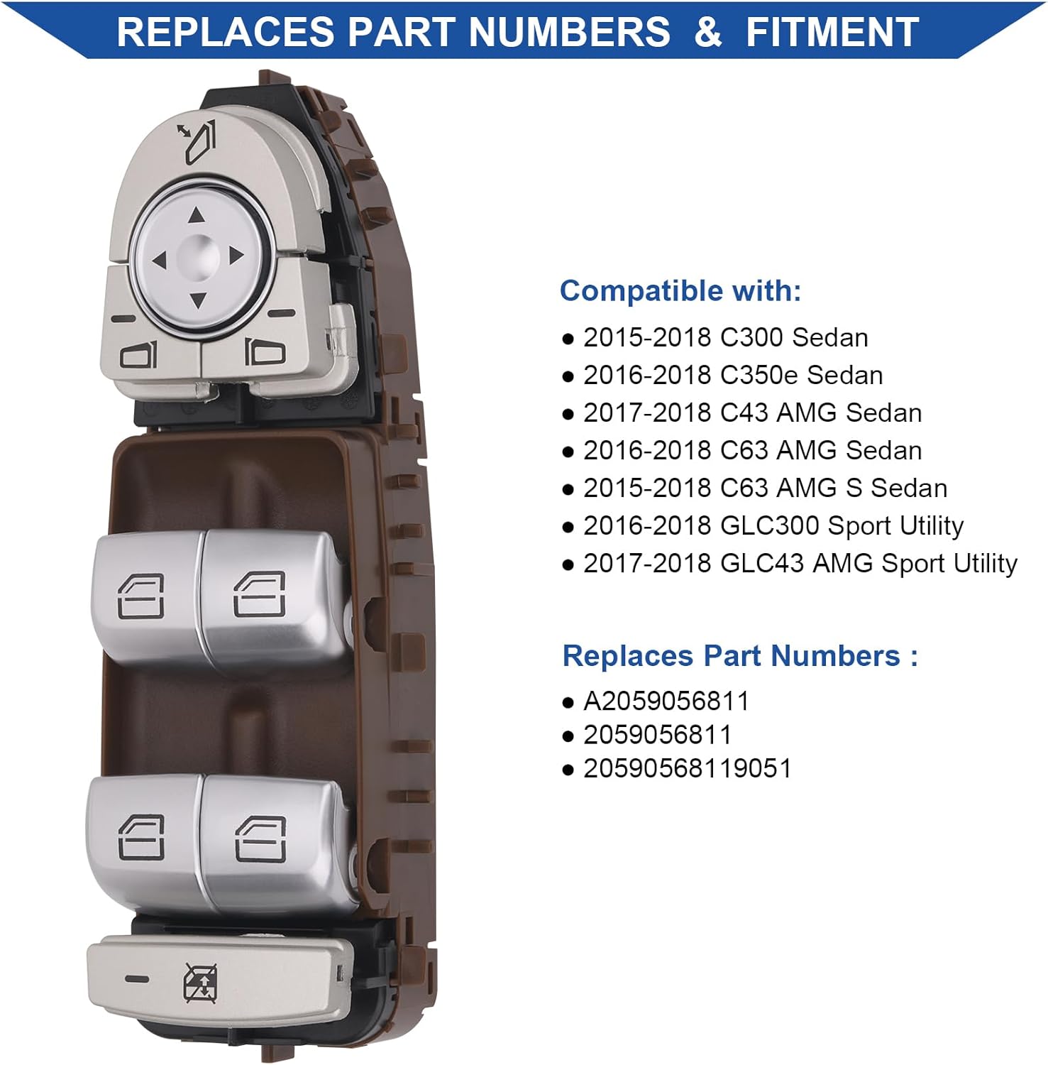 Obaee Master Power Window Switch Front Driver Side Compatible with Mercedes-Benz C300, C350e, C43 AMG, C63 AMG, C63 AMG S, GLC300, GLC43 AMG 2015-2018, Replace A2059056811, 2059056811, Brown-Color