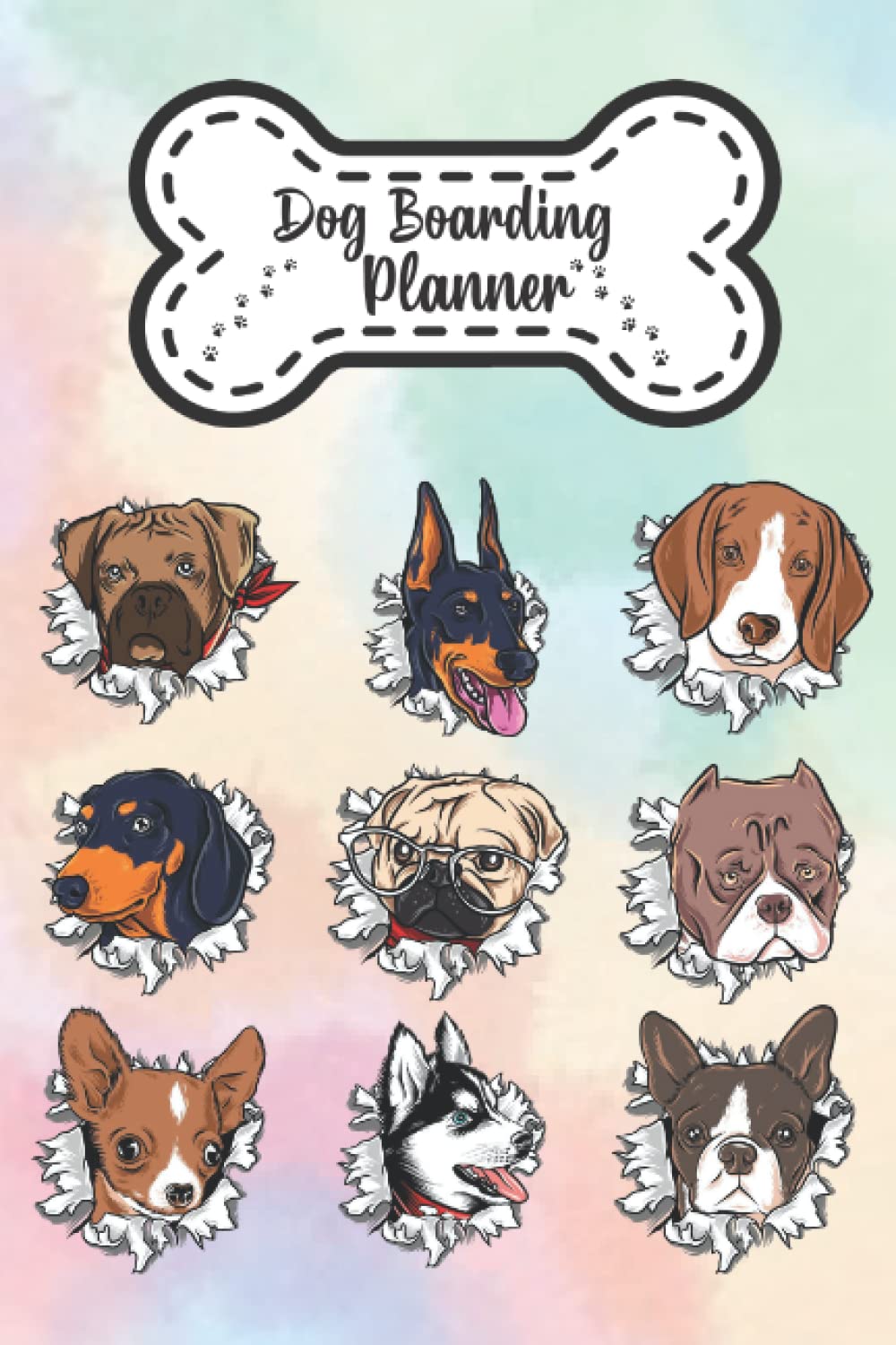 Dog Boarding Planner: Doggy Daycare Log Book | Dog Boarding Service Appointment Book | Canine Animal Pet Sitting Journal
