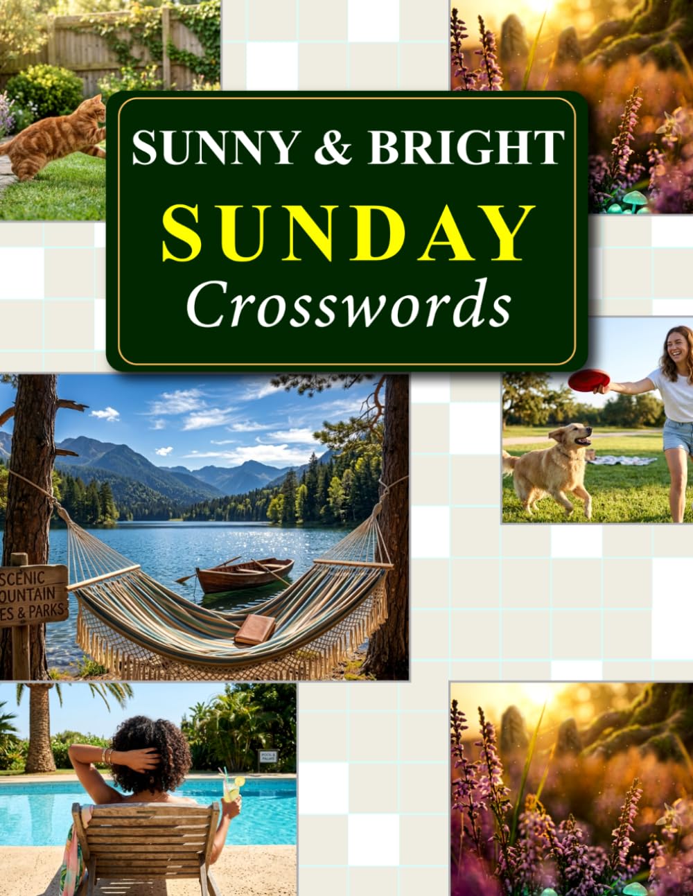 Sunny and Bright Sunday Crosswords: Relax and Fun Weekend Crossword Puzzle Including Solutions