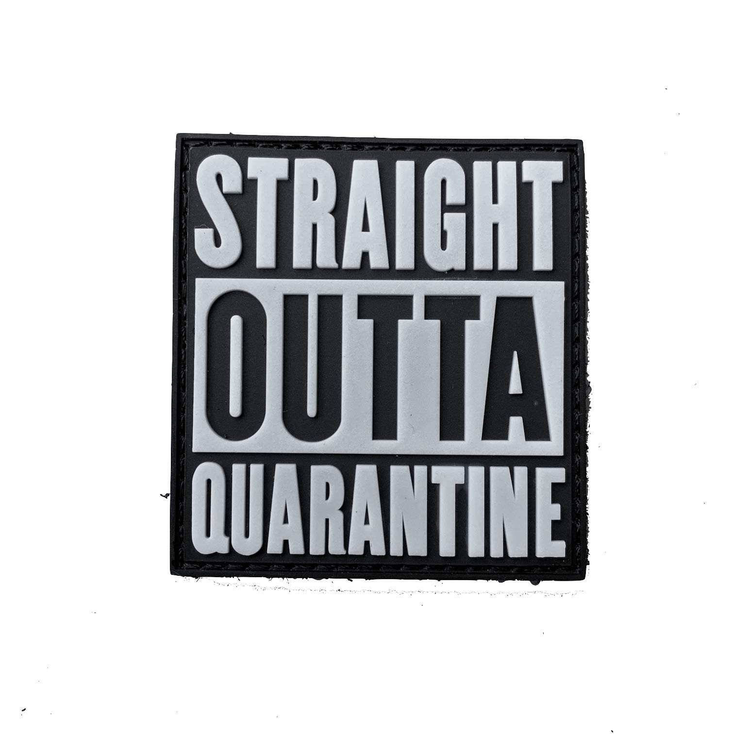 Straight Outta Quarantine Patch Glow Dark