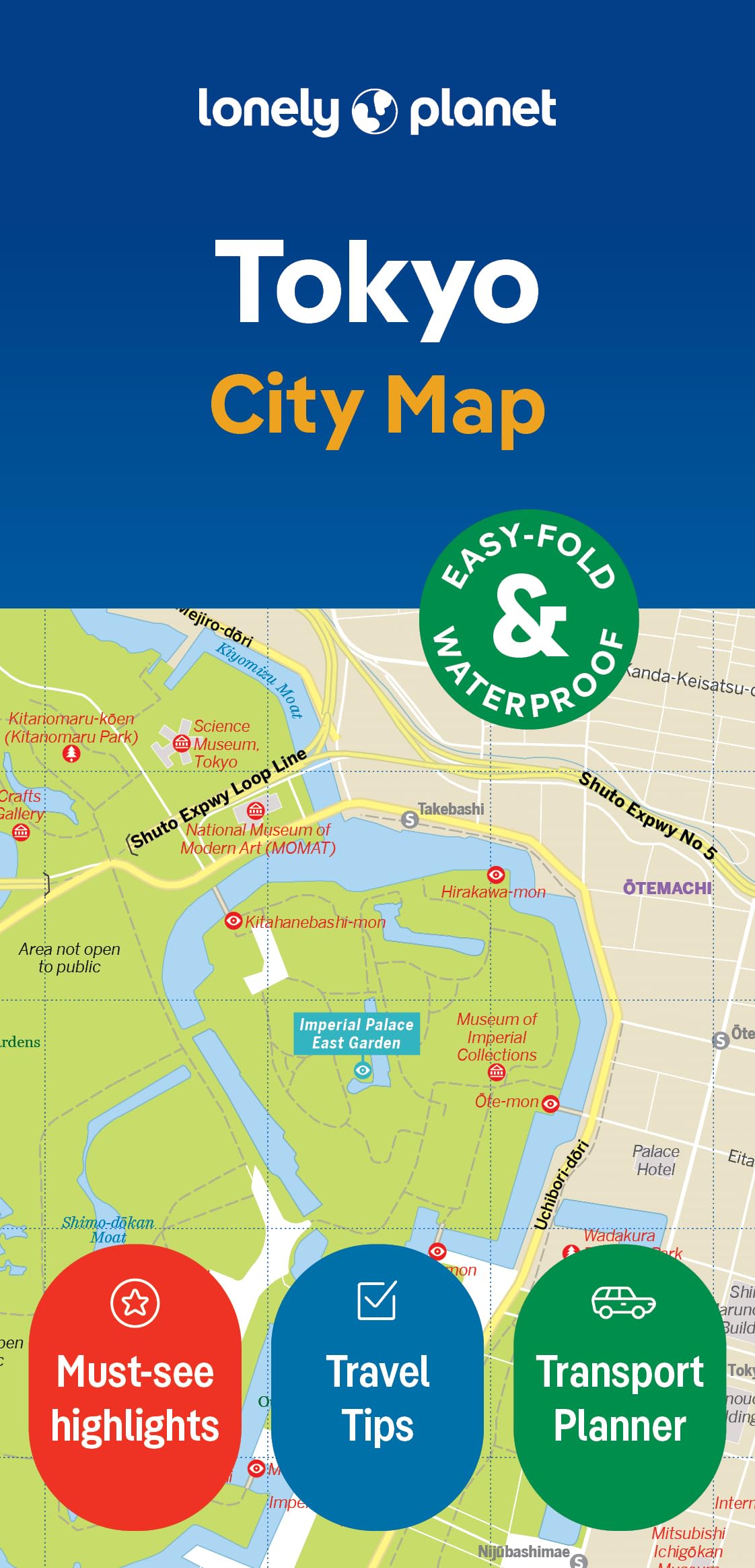 Lonely Planet Tokyo City Map: Durable, Waterproof, Easy-Fold Planning Map with Attractions & Walking Tours (Compact City Planning Maps)