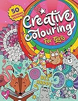 Creative Colouring for Girls: 50 inspiring designs of animals, playful patterns and feel-good images in a colouring book...