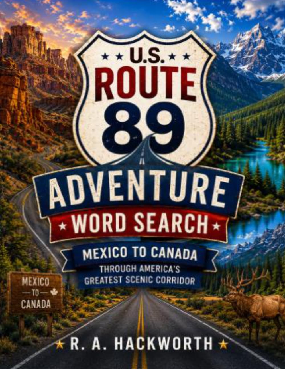 U.S. Route 89 Adventure Word Search: Mexico to Canada Through One of America's Great Scenic Corridors