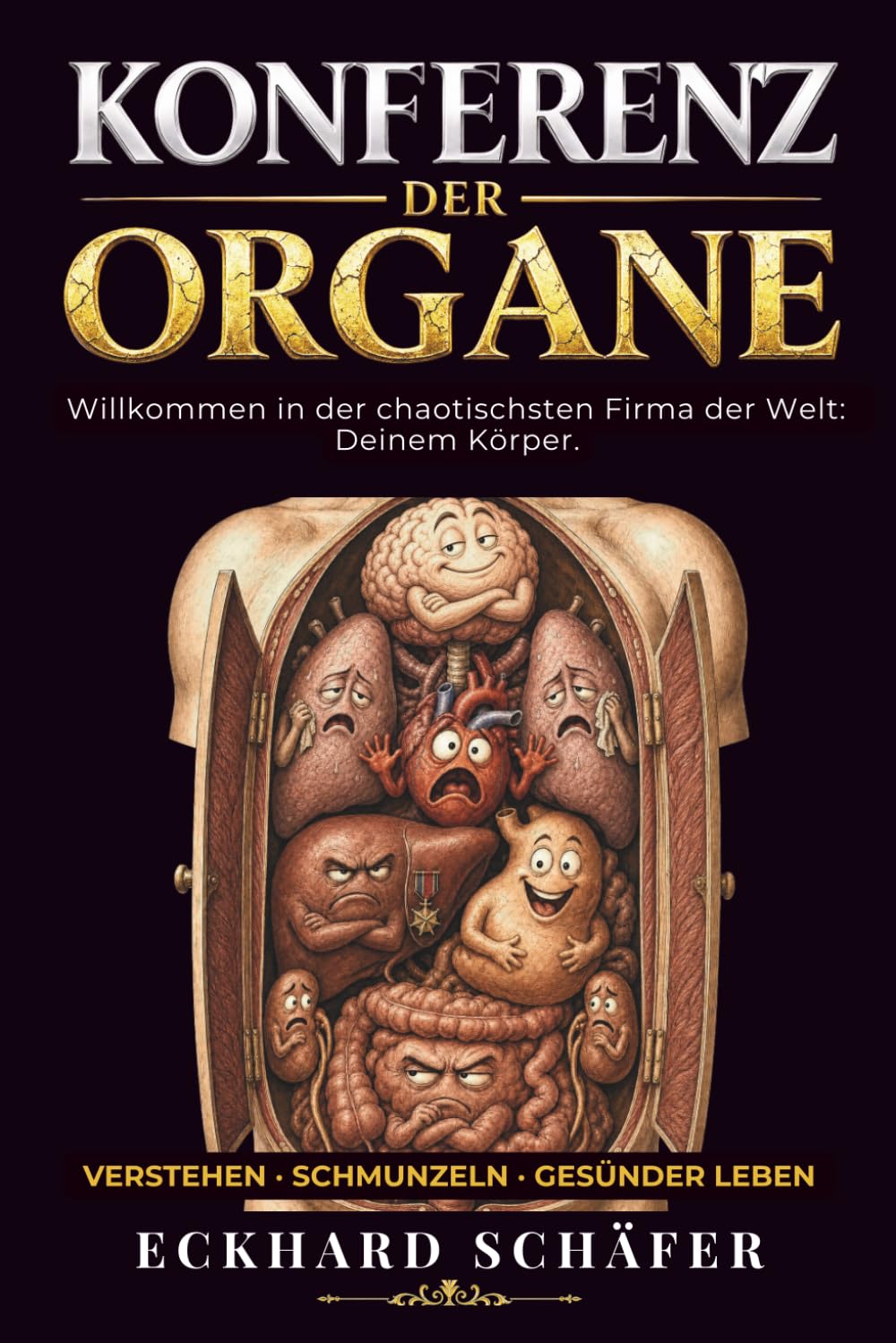 Konferenz der Organe: Willkommen in der chaotischsten Firma der Welt: Deinem Körper.