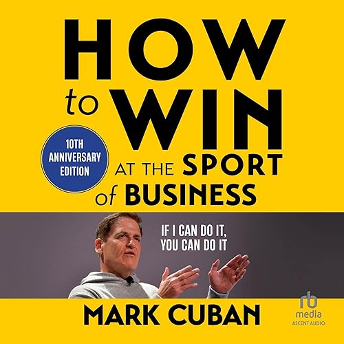 How to Win at the Sport of Business (10th Anniversary