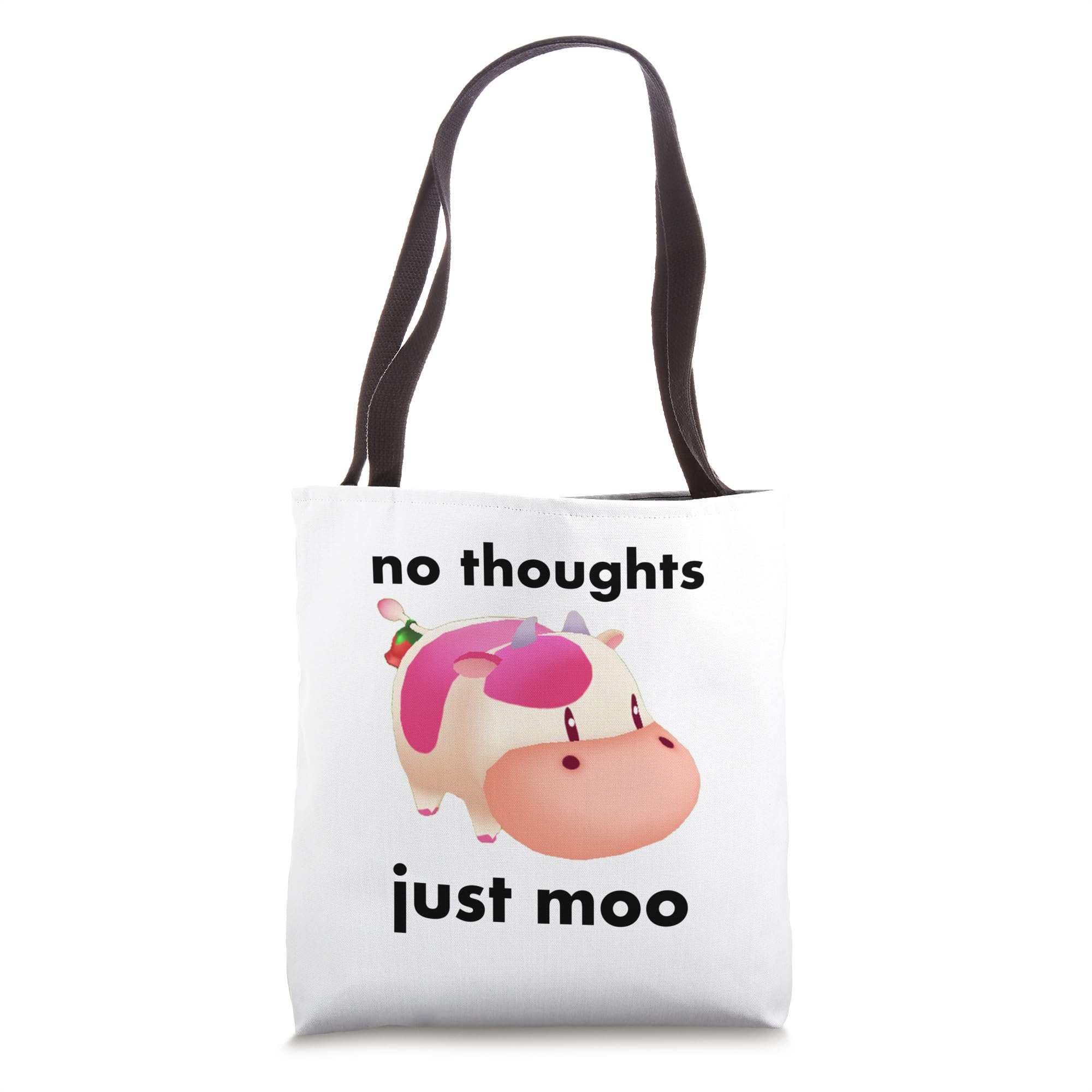 No Thoughts Just Moo Tote Bag