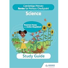Cambridge Primary Revise for Primary Checkpoint Science Study Guide Cambridge Primary Science