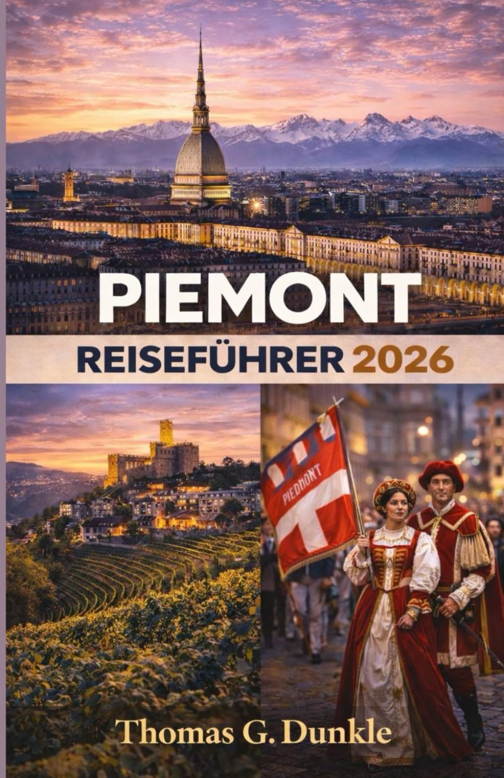 Piemont Reiseführer 2026