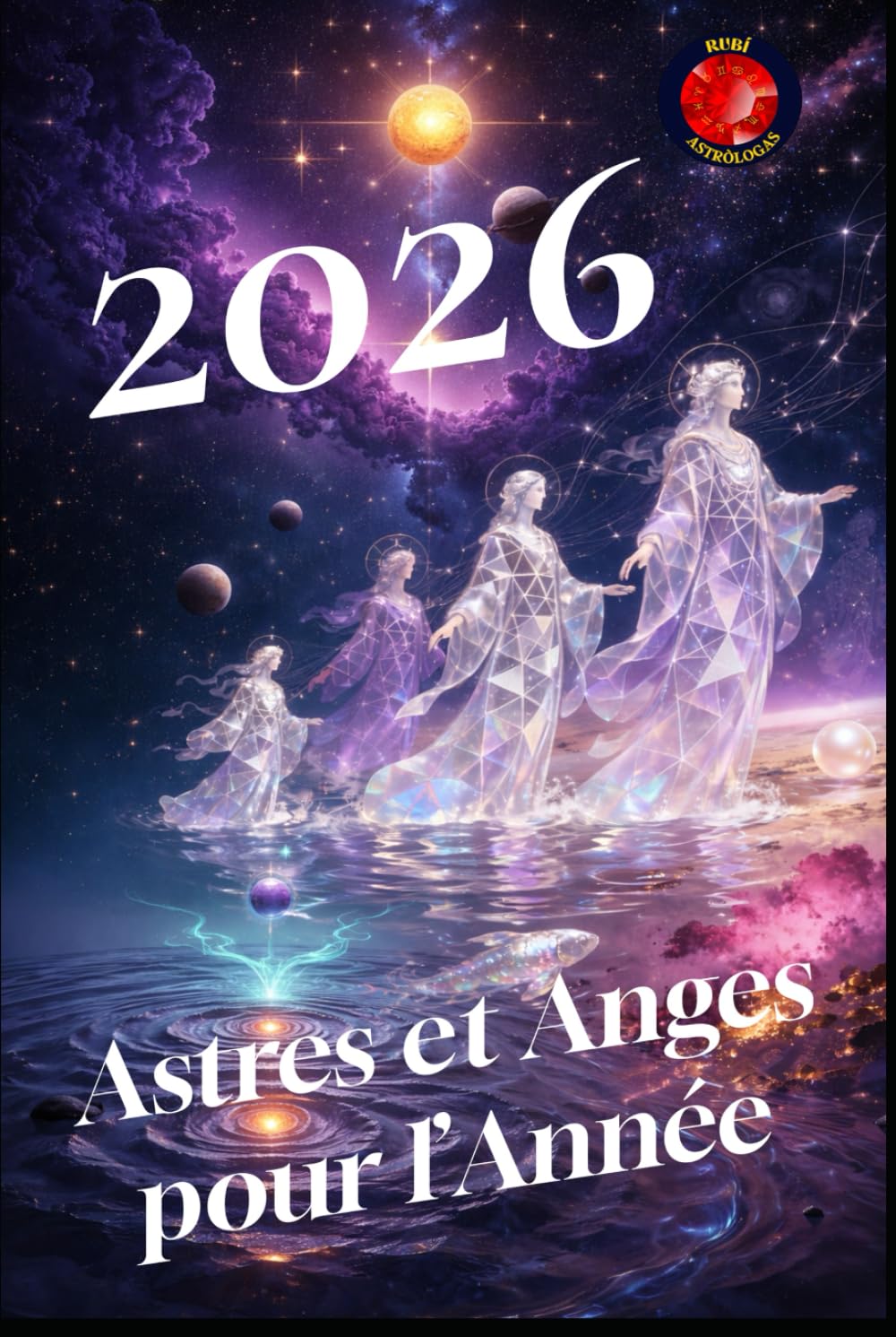 2026 Astres et Anges pour l’Année