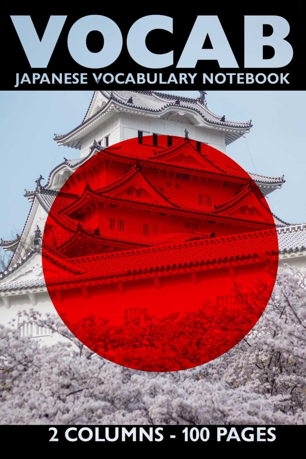 Japanese Vocabulary Notebook - Japanese theme two column Language notebook to learn Japanese: 100 pages of 2 column lined paper to record Japanese Language vocabulary words and phrases