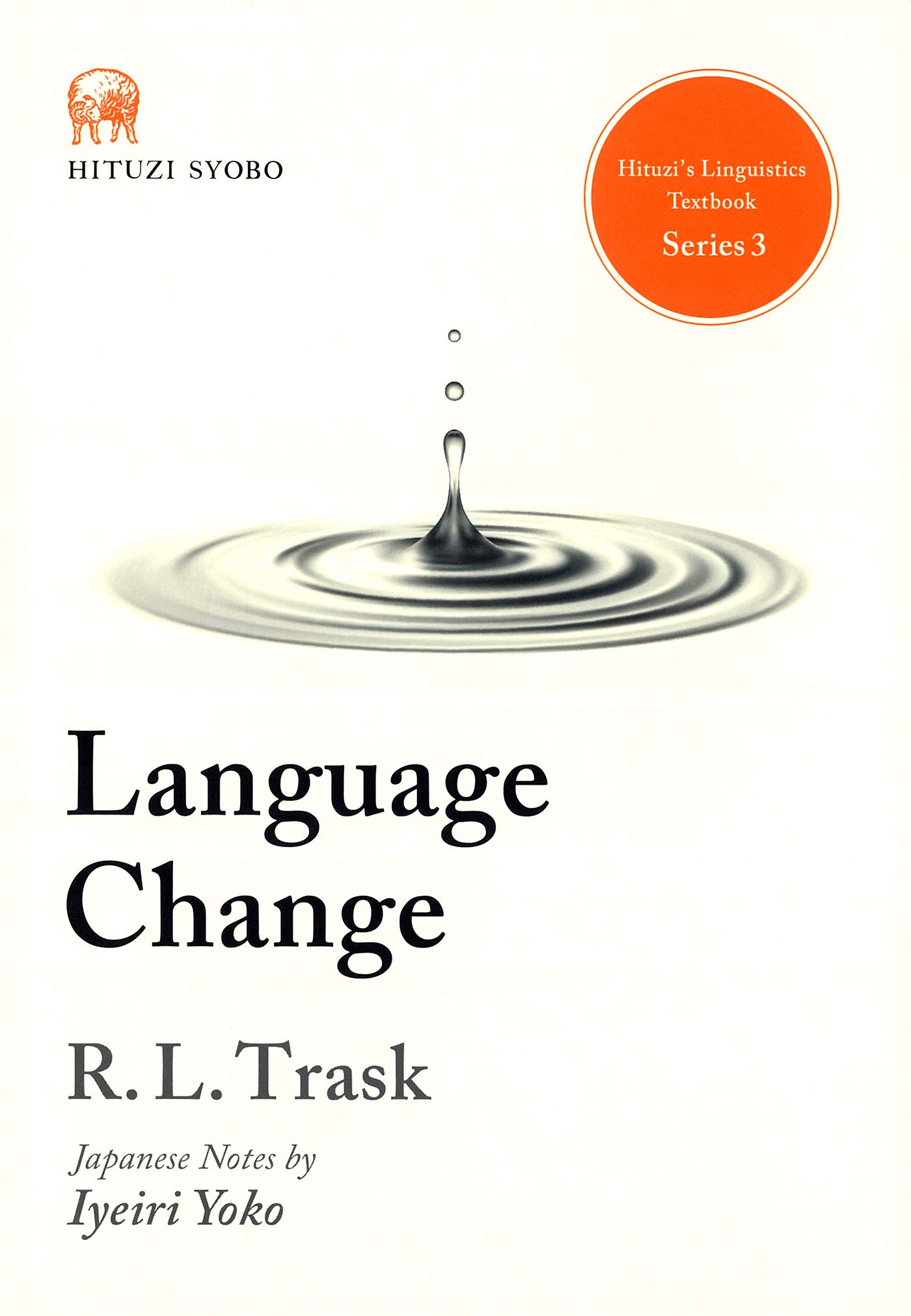 Amazon.co.jp: Language Change (Hituzi's Linguistics Textbook