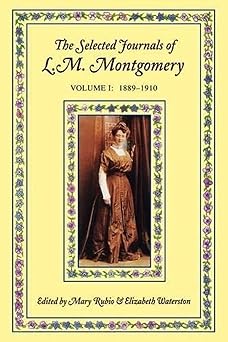 Amazon.com: The Selected Journals of L.M. Montgomery, Vol. 1: 1889-1910 ...