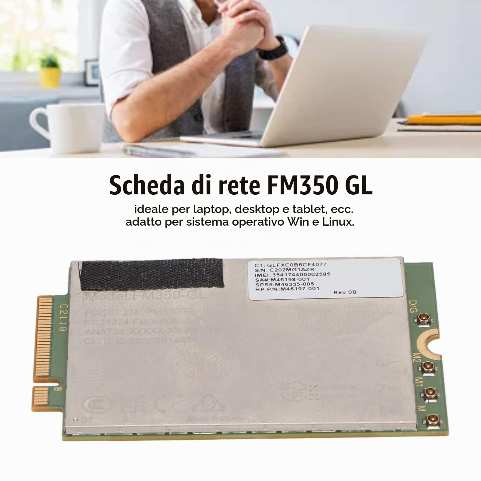 Modulo Scheda di Rete FM350-GL 5G LTE M.2, Scheda di Rete WCDMA 4x4 MIMO GNSS, Downlink 4,67 Gbps Uplink 1,25 Gbps, Scheda di Rete per Laptop X360 830 840 850 G7