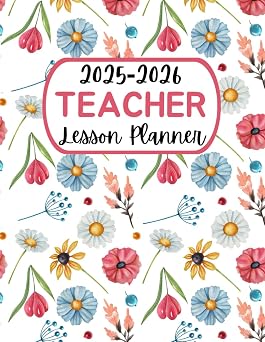 Teacher Lesson Planner 2025-2026 Monthly & Weekly Lesson Plan Book for Teachers | Academic Year Calendar August 2025 - July 2026 | Grade and Record Book for Classroom Organization