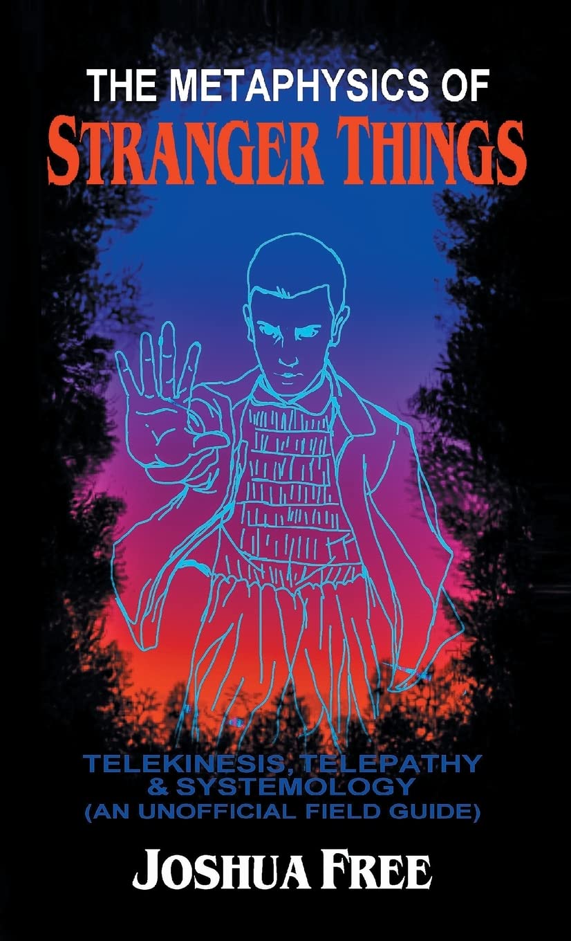 Stranger Things Telepathy Systemology livre analyse métaphysique et phénomènes paranormaux