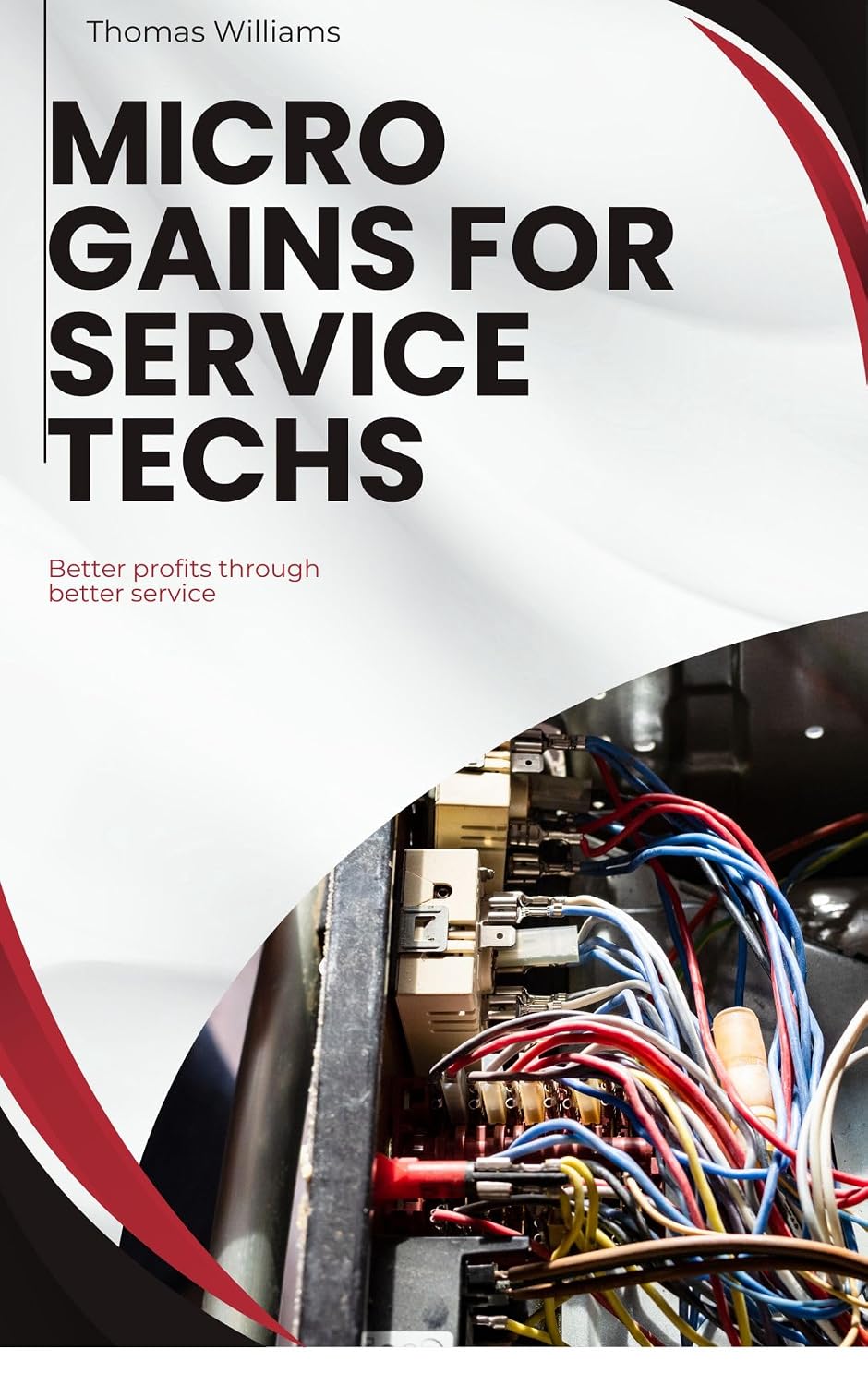 MIcro Gains for Service Techs: Better profits through better service