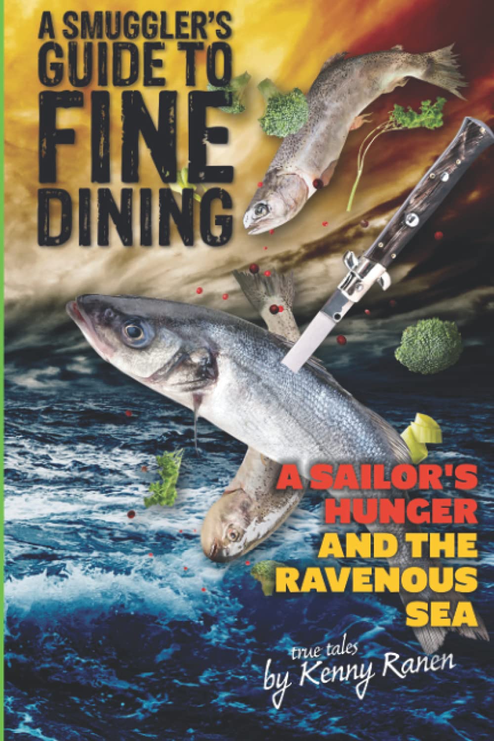 A Smuggler's Guide to Fine Dining