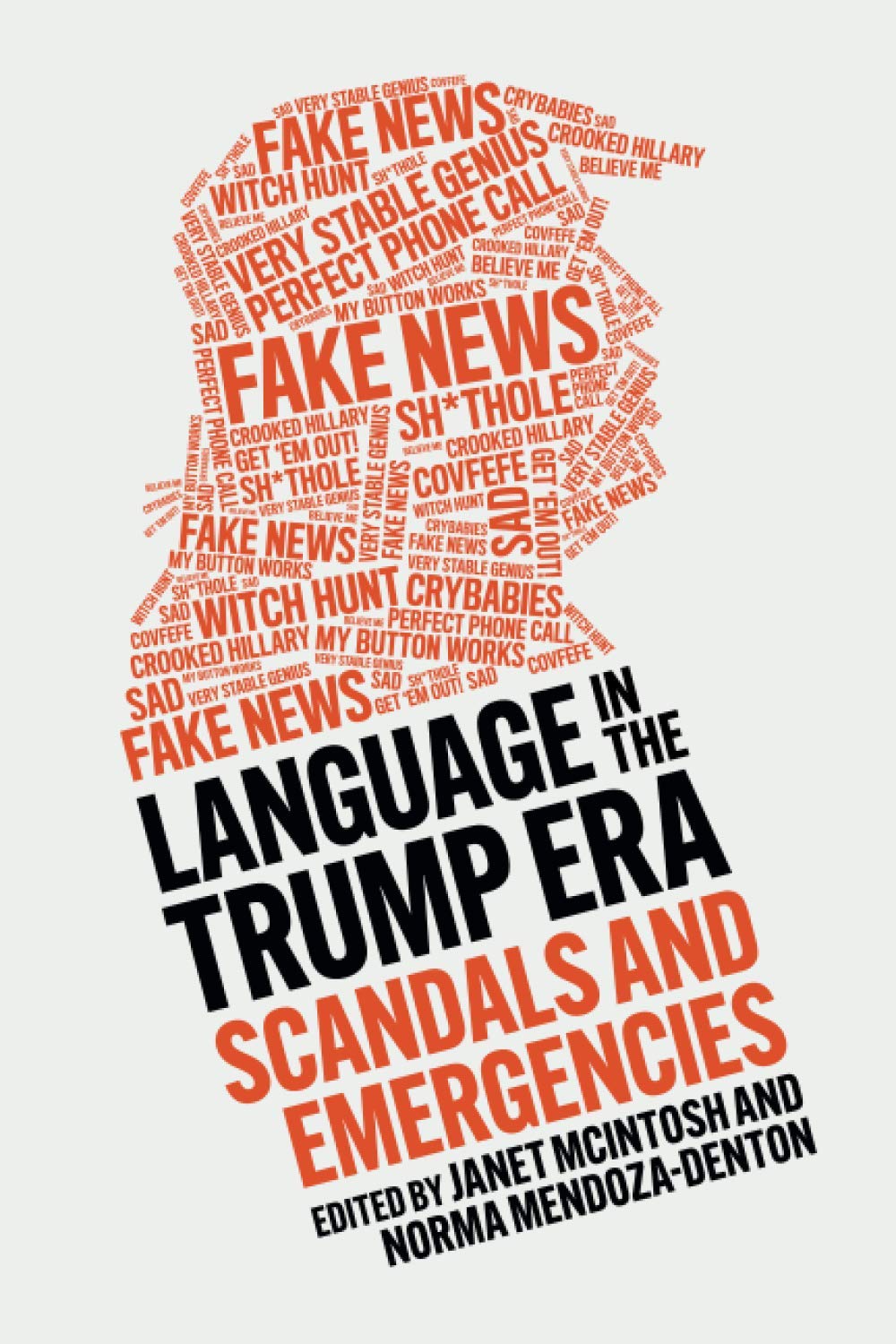 Language in the Trump Era: Scandals and Emergencies